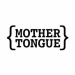 Mother Tongue